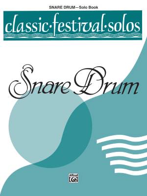 Belwin - Classic Festival Solos (Snare Drum), Volume 1 Solo Book