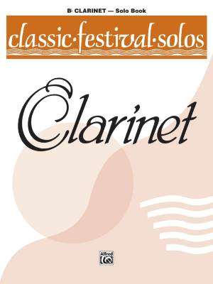 Belwin - Classic Festival Solos (B-Flat Clarinet), Volume 1 Solo Book