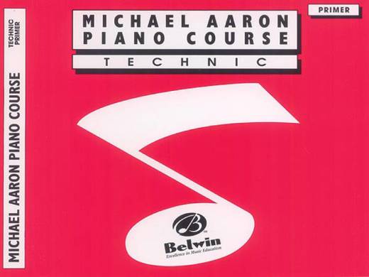 Belwin - Michael Aaron Piano Course: Technic, Primer