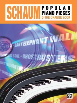 Belwin - John W. Schaum Popular Piano Pieces, D: The Orange Book