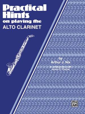 Belwin - Practical Hints on Playing the Alto Clarinet