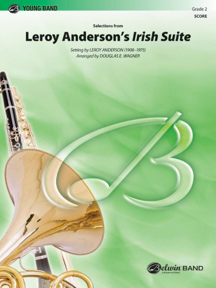 Leroy Andersons <i>Irish Suite,</i> Selections from