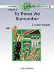 To Those We Remember - Grade 3