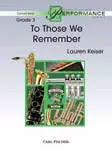 Carl Fischer - To Those We Remember - Grade 3