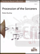 Hal Leonard - Procession of the Sorcerers - Buckley - Concert Band - Gr. 4