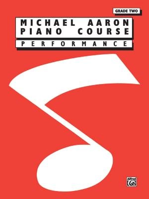 Belwin - Michael Aaron Piano Course: Performance, Grade 2