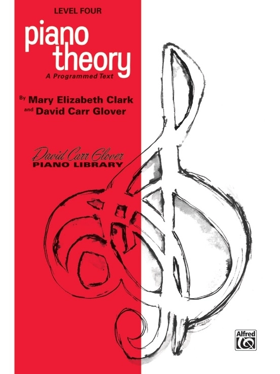 Piano Theory, Level 4: A Programmed Text - Clark/Glover - Book