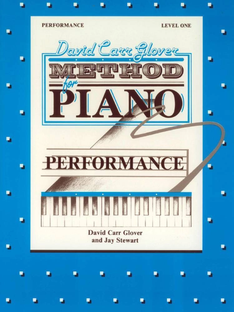 David Carr Glover Method for Piano: Performance, Level 1