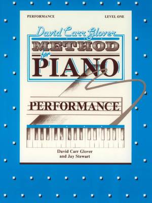 Belwin - David Carr Glover Method for Piano: Performance, Level 1