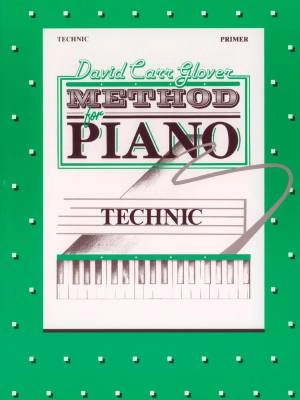 Belwin - David Carr Glover Method for Piano: Technic, Primer