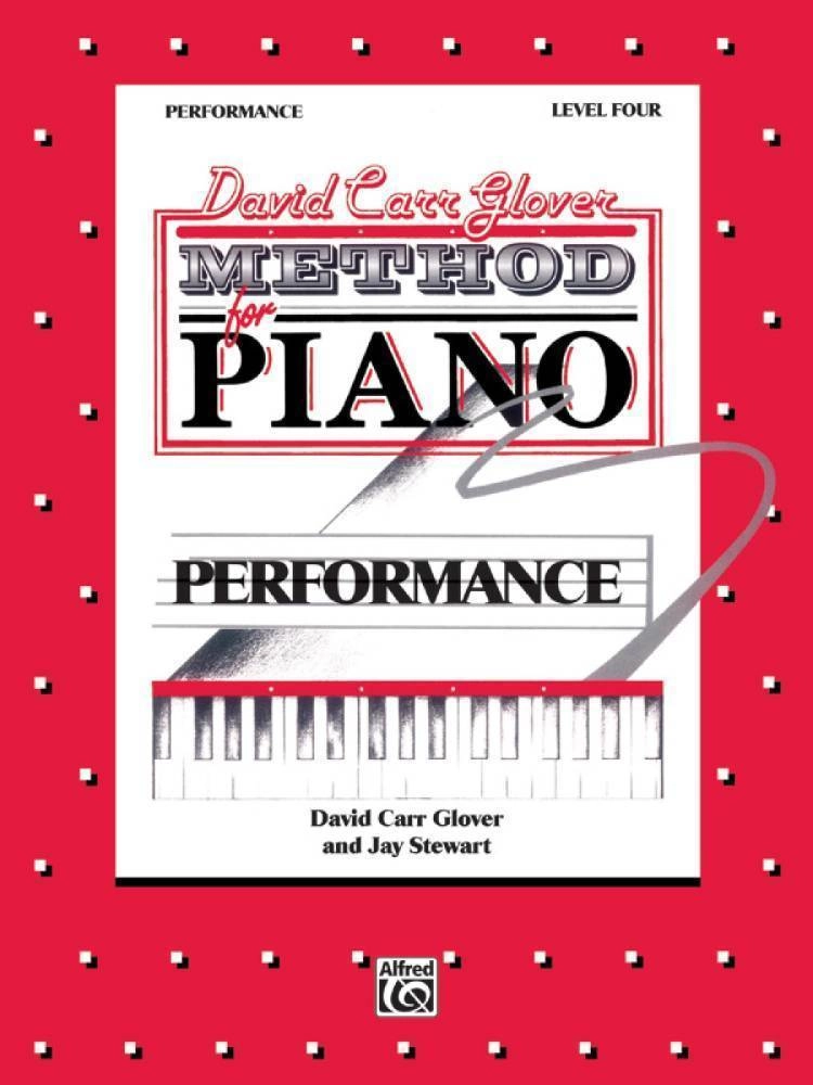 David Carr Glover Method for Piano: Performance, Level 4