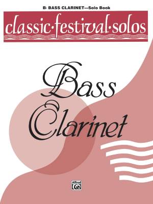 Belwin - Classic Festival Solos (B-Flat Bass Clarinet), Volume 1 Solo Book