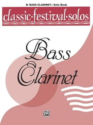 Classic Festival Solos (B-Flat Bass Clarinet), Volume 1 Solo Book