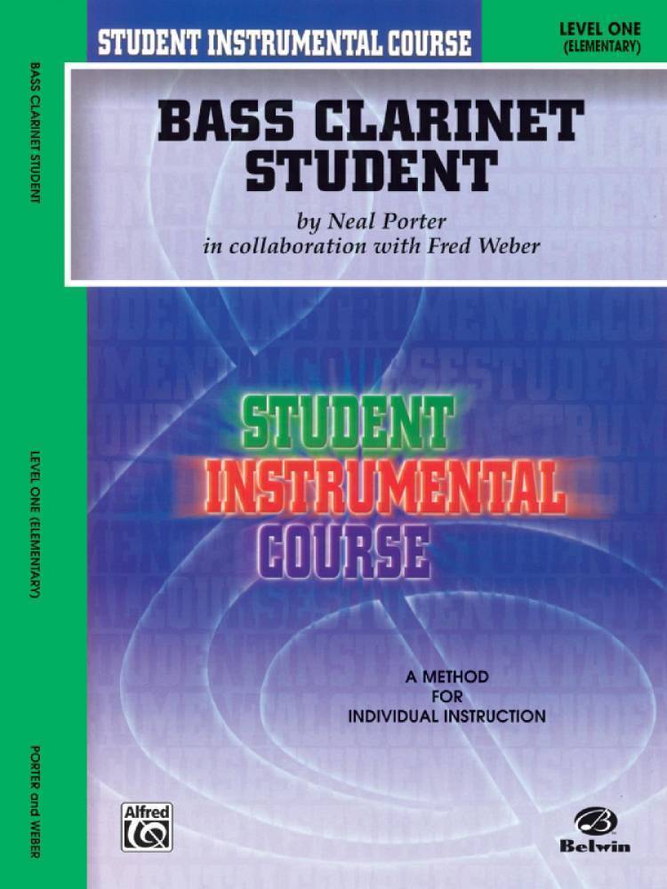 Student Instrumental Course: Bass Clarinet Student, Level I - Porter/Weber - Book