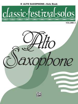 Belwin - Classic Festival Solos (E-Flat Alto Saxophone), Volume 2 Solo Book