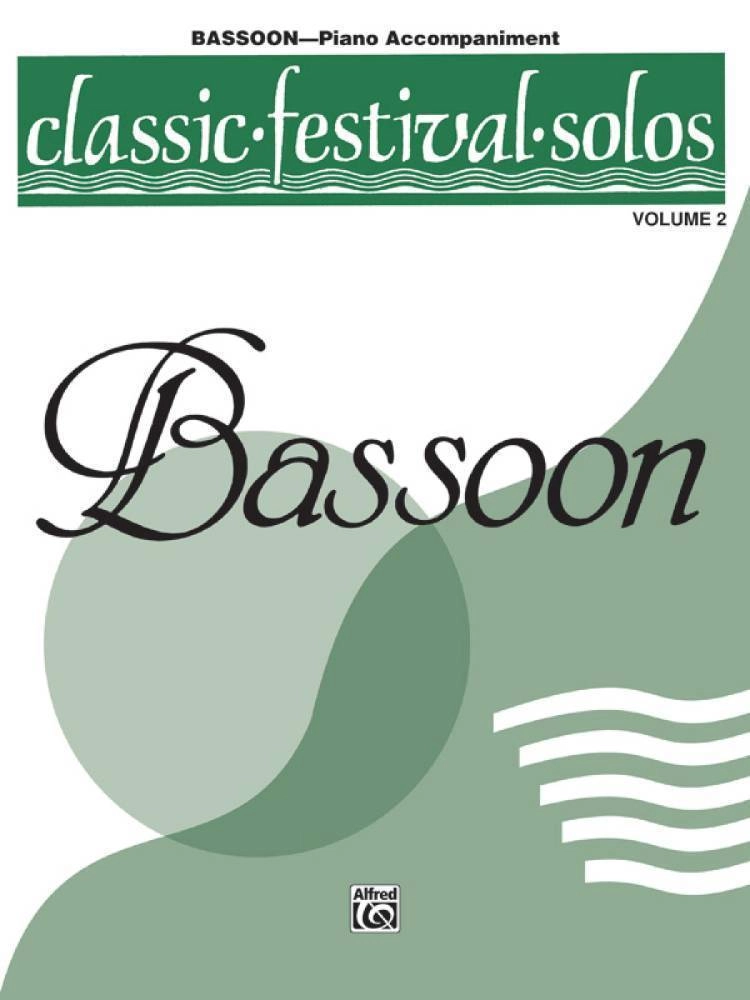 Classic Festival Solos (Bassoon), Volume 2 Piano Acc.