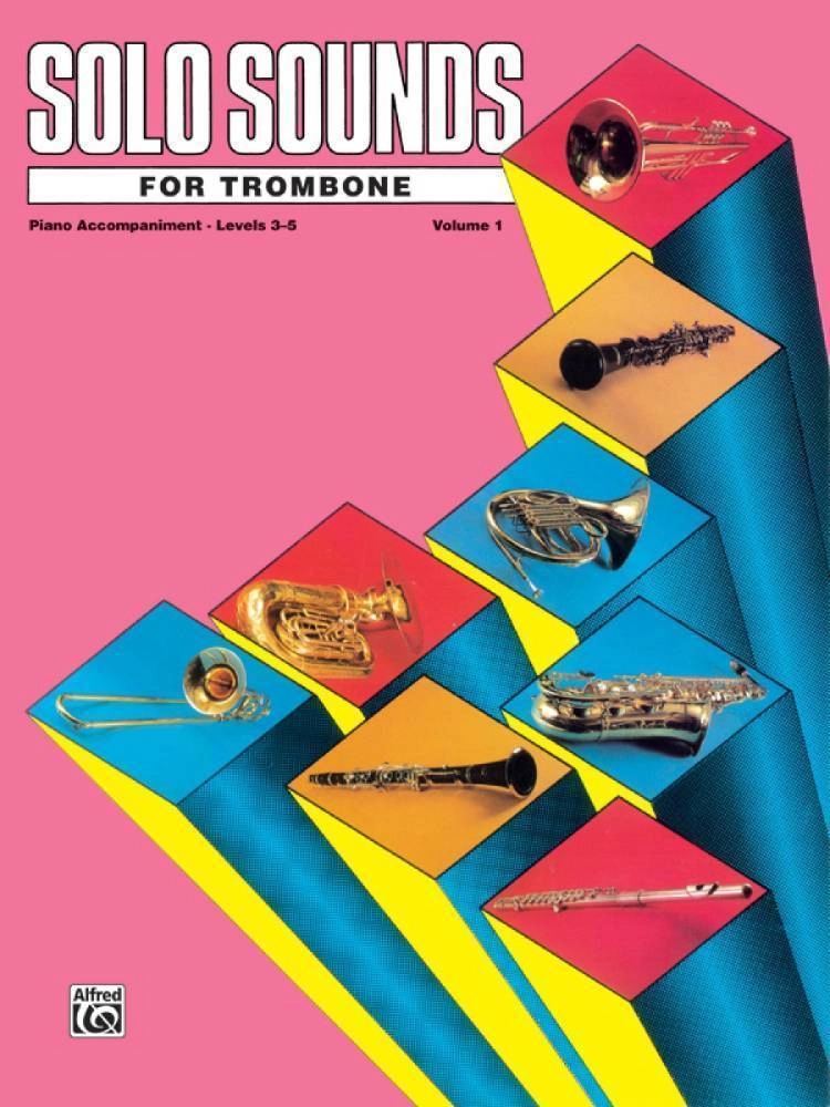 Solo Sounds for Trombone, Volume I, Levels 3-5