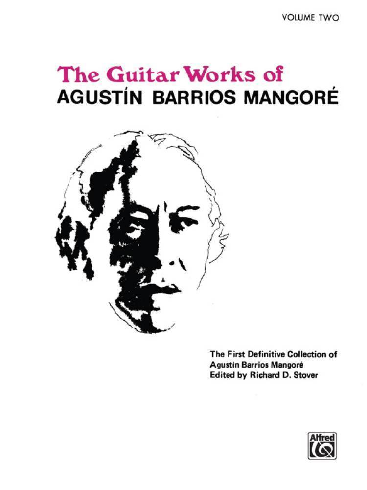Guitar Works of Agustn Barrios Mangor, Vol. II