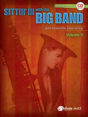 Sittin\' In with the Big Band, Volume II