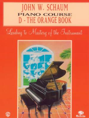 Belwin - John W. Schaum Piano Course, D: The Orange Book