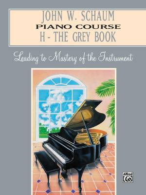 Belwin - John W. Schaum Piano Course, H: The Grey Book