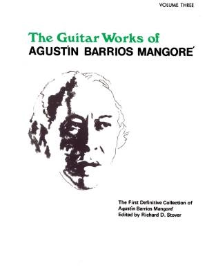 Belwin - Guitar Works of Agustn Barrios Mangor, Vol. III