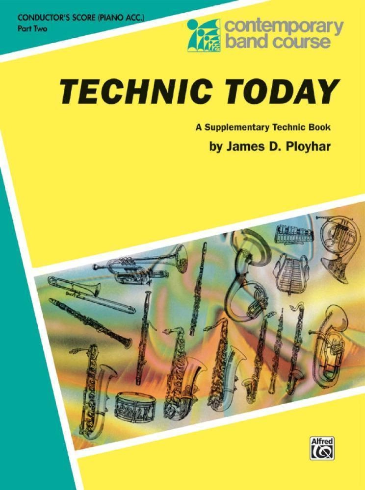 Technic Today, Part 2 - Ployhar - Conductor (Piano Acc.) - Book