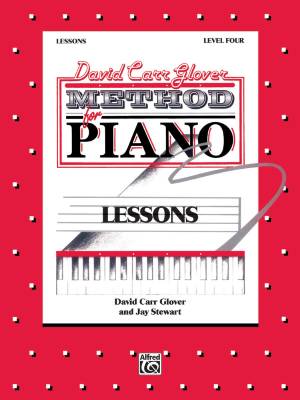 Belwin - David Carr Glover Method for Piano: Lessons, Level 4