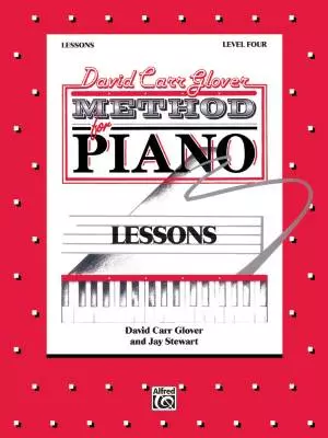 Belwin - David Carr Glover Method for Piano: Lessons, Level 4