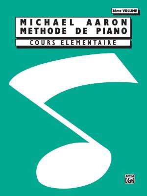 Belwin - Michael Aaron Piano Course: French Edition, Book 3