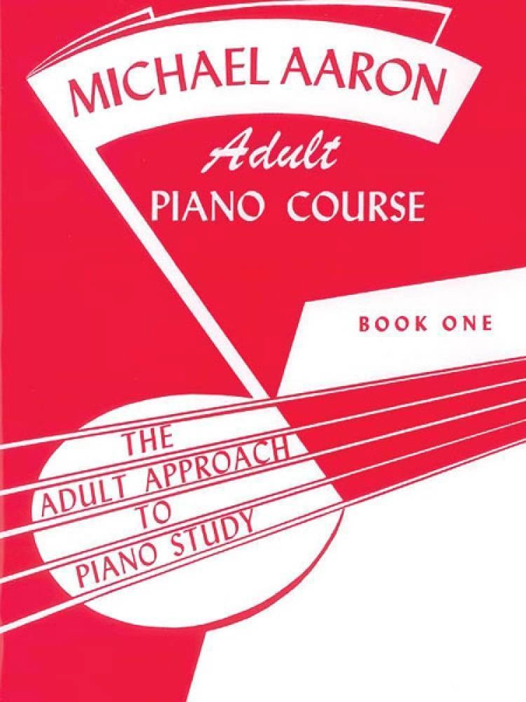 Michael Aaron Adult Piano Course, Book 1