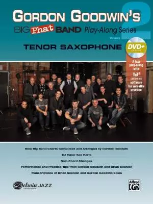 Gordon Goodwin\'s Big Phat Band Play-Along Series: Tenor Saxophone, Vol. 2 - Goodwin/Scanlon - Book/DVD-ROM