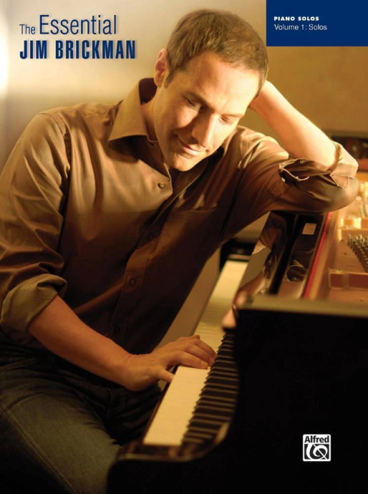 The Essential Jim Brickman, Volume 1: Piano Solos