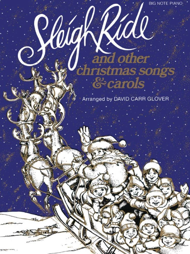 Sleigh Ride and Other Christmas Songs & Carols