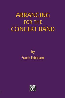 Belwin - Arranging for the Concert Band