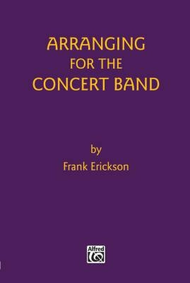 Belwin - Arranging for the Concert Band