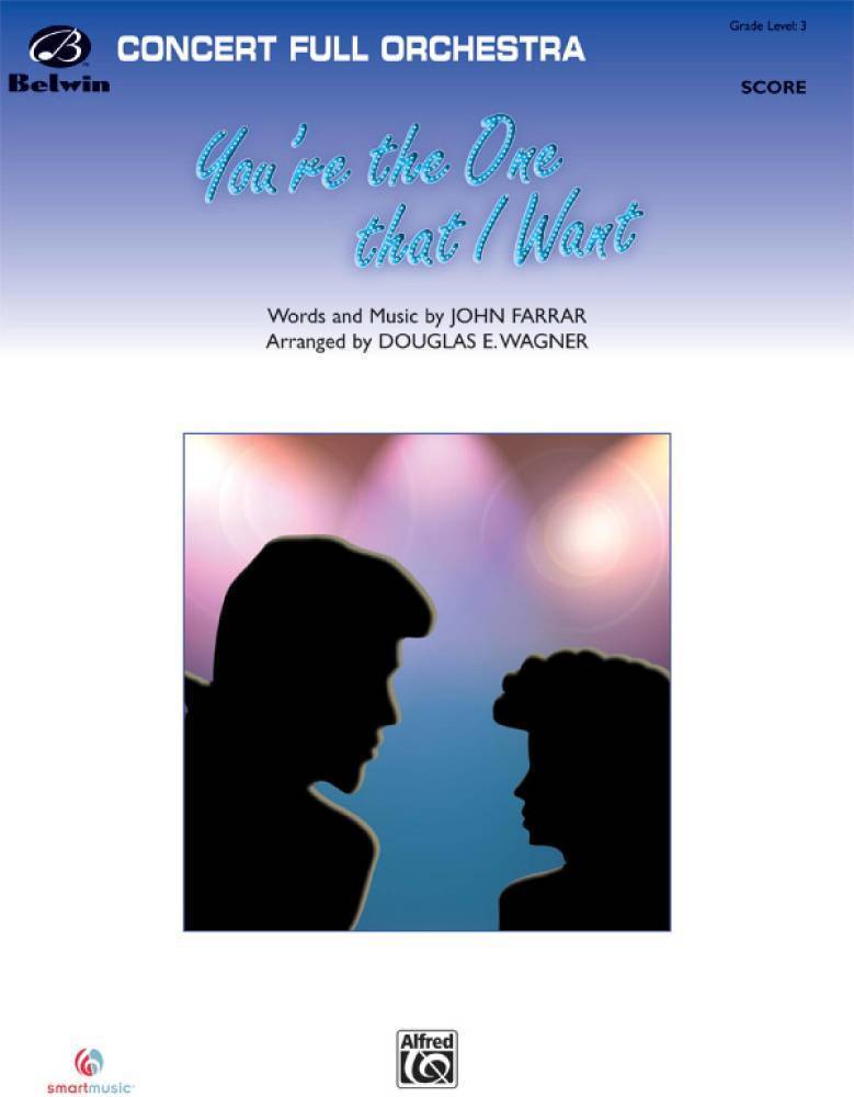 You\'re the One That I Want (from <I>Grease</I>)