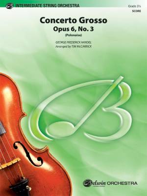 Belwin - Concerto Grosso, Opus 6, No. 3 (Polonaise)