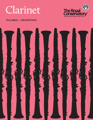 Official Syllabi of The Royal Conservatory of Music - Clarinet Syllabus, 2014 Edition - Book