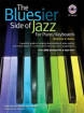 ADG Productions - The Bluesier Side Of Jazz for Piano\/Keyboards - Gordon - Book\/CD