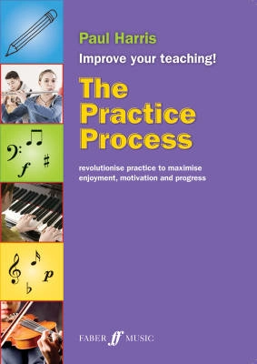 Faber Music - The Practice Process - Harris - Book