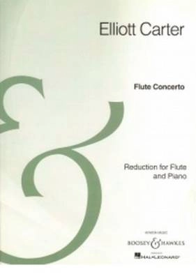 Boosey & Hawkes - Flute Concerto - Carter - Flute/Piano Reduction