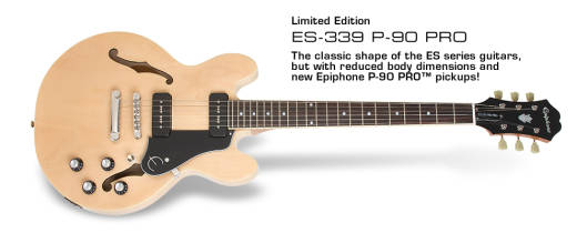 Epiphone ES339 P90 PRO 限定品 Epiphone ES-339 P90 Pro Ltd. - Natural | Long & McQuade