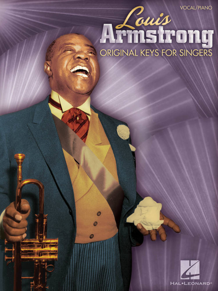 Louis Armstrong: Original Keys For Singers - Vocal/Piano - Book