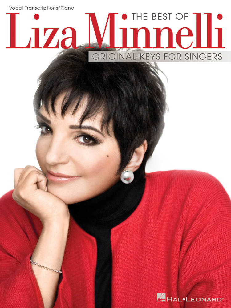 The Best of Liza Minnelli: Original Keys For Singers - Vocal/Piano - Book