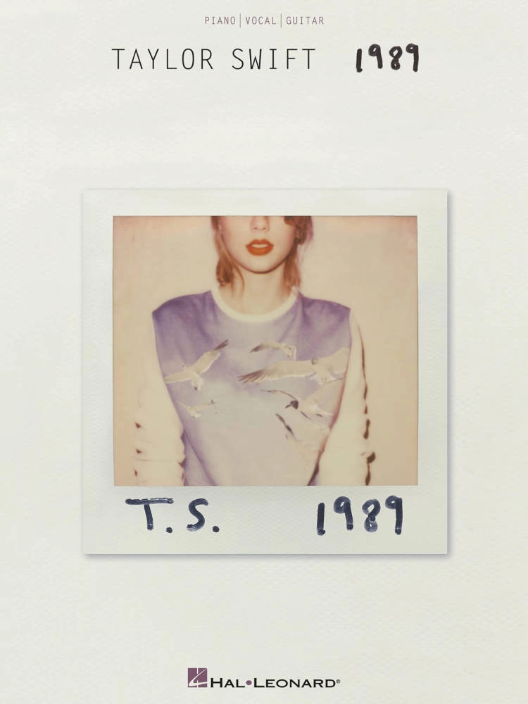 Taylor Swift - 1989 - Piano/Vocal/Guitar - Book