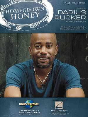 Hal Leonard - Homegrown Honey - Rucker/Chapman/Kelley - Piano/Vocal/Guitar