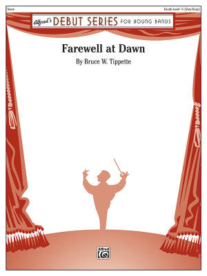 Alfred Publishing - Farewell at Dawn - Tippette - Concert Band - Gr. 0.5