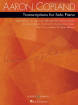 Boosey & Hawkes - Transcriptions for Solo Piano: Ballets and Orchestra Pieces - Copland - Piano - Book