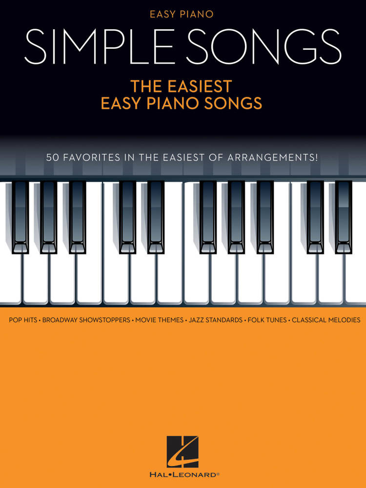 Simple Songs: The Easiest Easy Piano Songs - Easy Piano - Book